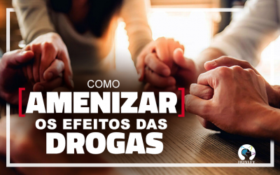 Como amenizar os efeitos das drogas