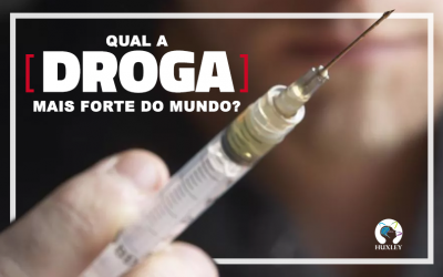 Qual a droga mais forte do mundo?