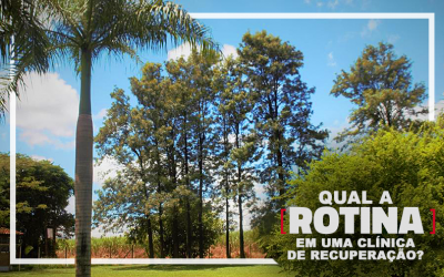 Como é a rotina em uma clínica de recuperação