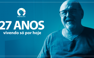 27 anos vivendo só por hoje