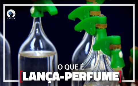 Lança-perfume, o que é? - Clínica Huxley